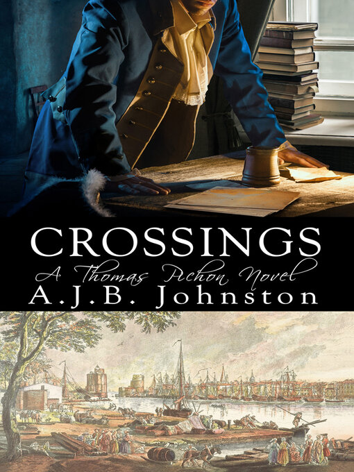 Title details for Crossings, a Thomas Pichon Novel by A.J.B. Johnston - Available